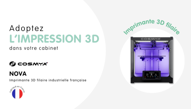 Impression 3D Cosmyx