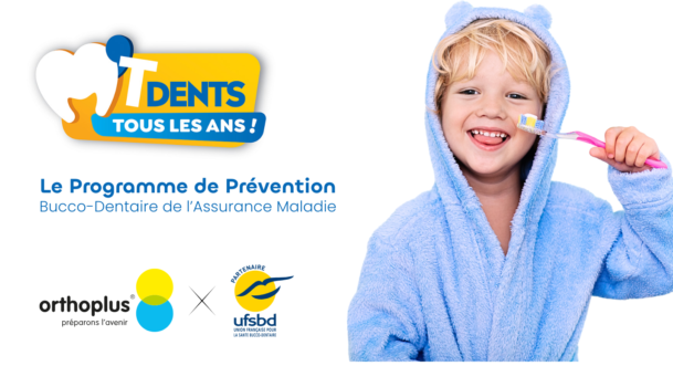 M’tes dents UFSBD x Orthoplus pour une Prévention Précoce et Efficace
