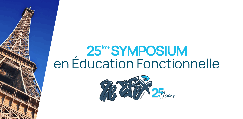 25e Symposium en Éducation Fonctionnelle